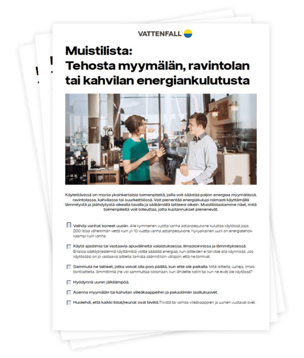 Tehosta myymälän, ravintolan tai kahvilan energiankulutusta